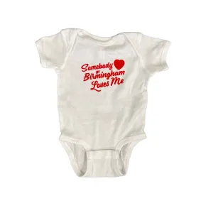 "Somebody in Birmingham Loves Me" Onesie